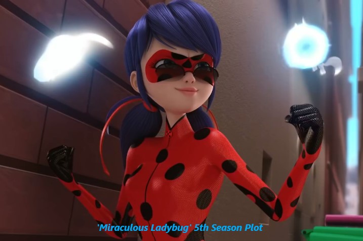 'Miraculous Ladybug' 5th Season Plot