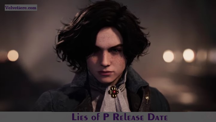 lies of p release date