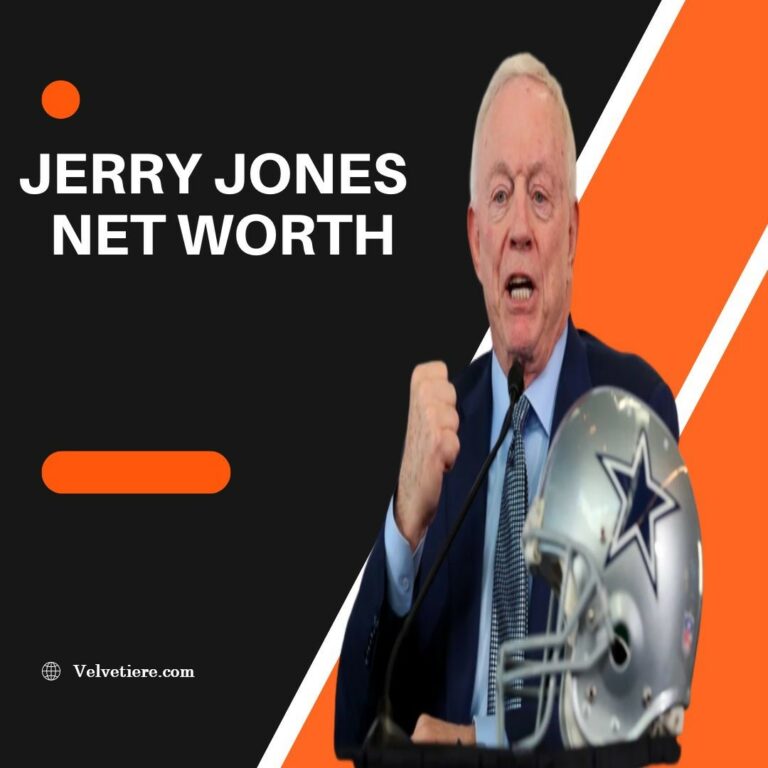 Jerry Jones Net Worth