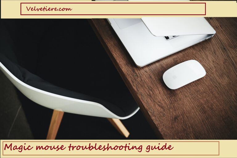 magic mouse troubleshooting guide