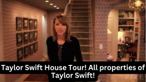 Taylor Swift House Tour! All properties of Taylor Swift!
