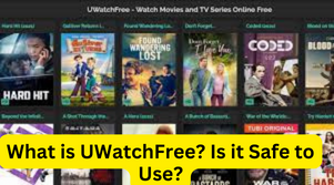 What is UWatchFree?Is it Safe to Use